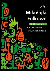 XXV Festiwal Muzyki Ludowej Mikołajki Folkowe (2015)